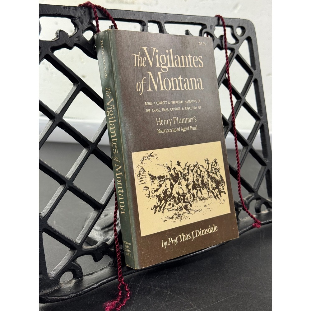 The Vigilantes of Montana Prof Thomas J Dimsdale 1979 Western‎ Americana History